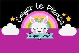 Eager to Please: A Friendly Script Font for Web Design