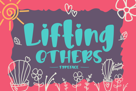 Lifting Others Font: A Designer’s Review