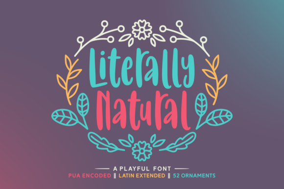 Literally Natural: A Whimsical Script Font for Editorial Design